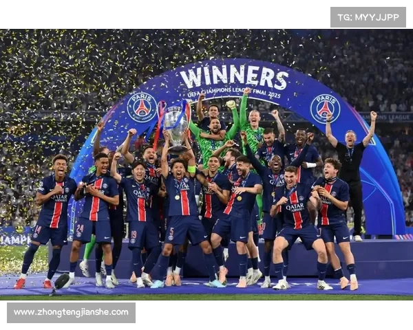 巴黎圣日耳曼欧冠战略五大关键要素解析助力球队冲击欧洲顶峰